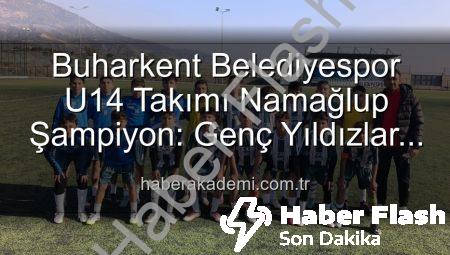 Buharkent Belediyespor U14 Takımı: Namağlup Şampiyonluk ve Unutulmaz Kutlama!