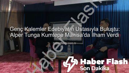 Genç Kalemler Edebiyatın Ustasıyla Buluştu: Alper Tunga Kumtepe Manisa’da İlham Verdi