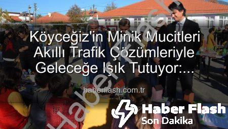 Köyceğiz’in Minik Mucitleri Akıllı Trafik Çözümleriyle Geleceğe Işık Tutuyor: ‘Şehrin Akıllı Çocukları’ Sergisi Büyük İlgi Gördü