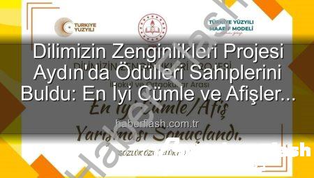 Dilimizin Zenginlikleri Projesi Aydın’da Ödülleri Sahiplerini Buldu: En İyi Cümle ve Afişler Belirlendi