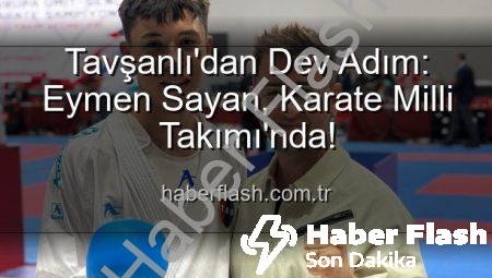 Tavşanlı’dan Dev Adım: Eymen Sayan, Karate Milli Takımı’nda!