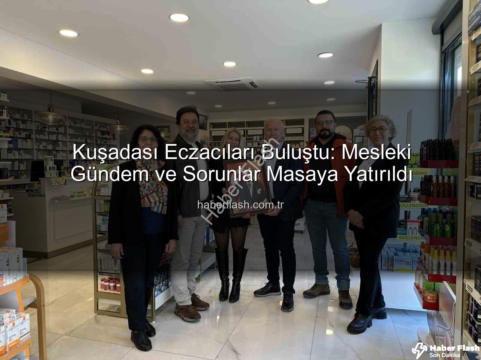 Kuşadası eczacı - Kuşadası Eczacıları Buluştu: Mesleki Gündem ve Sorunlar Masaya Yatırıldı