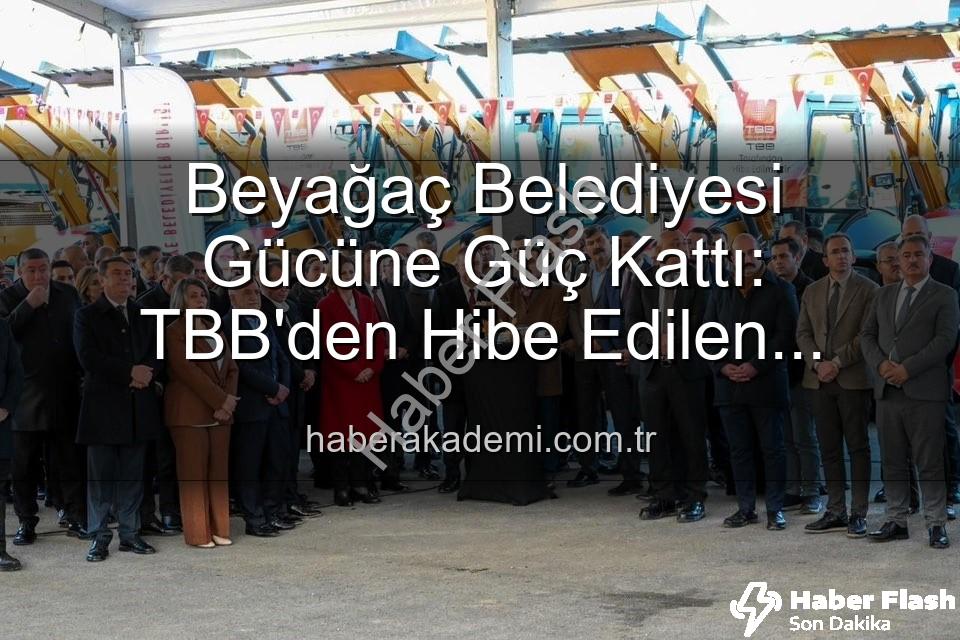 Beyağaç Belediyesi - Beyağaç Belediyesi Gücüne Güç Kattı: Yeni Damperli Kamyonet Hizmete Alındı