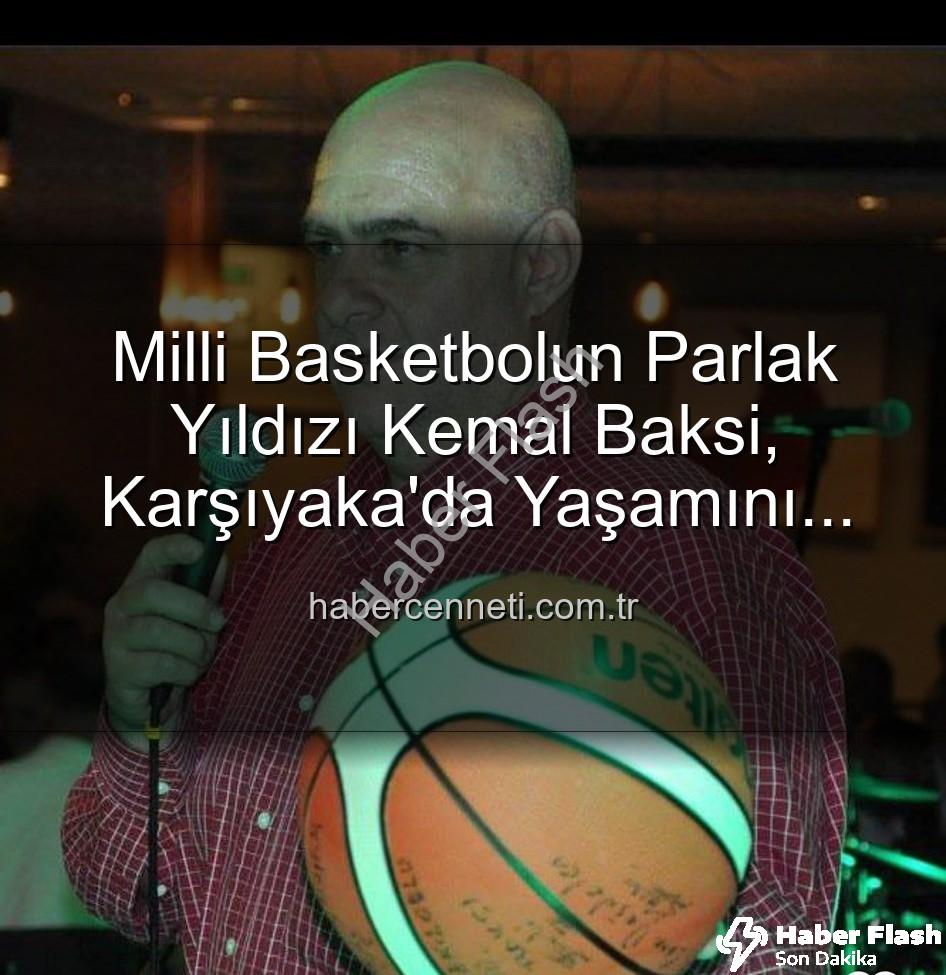 Kemal Baksi - Eski Milli Basketbolcu Kemal Baksi'nin Balkondan Düşerek Hayatını Kaybetmesiyle İlgili Şok Gelişmeler: Soruşturma Sürüyor