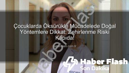 Çocuklarda Öksürükle Mücadelede Doğal Yöntemlere Dikkat: Zehirlenme Riski Kapıda!